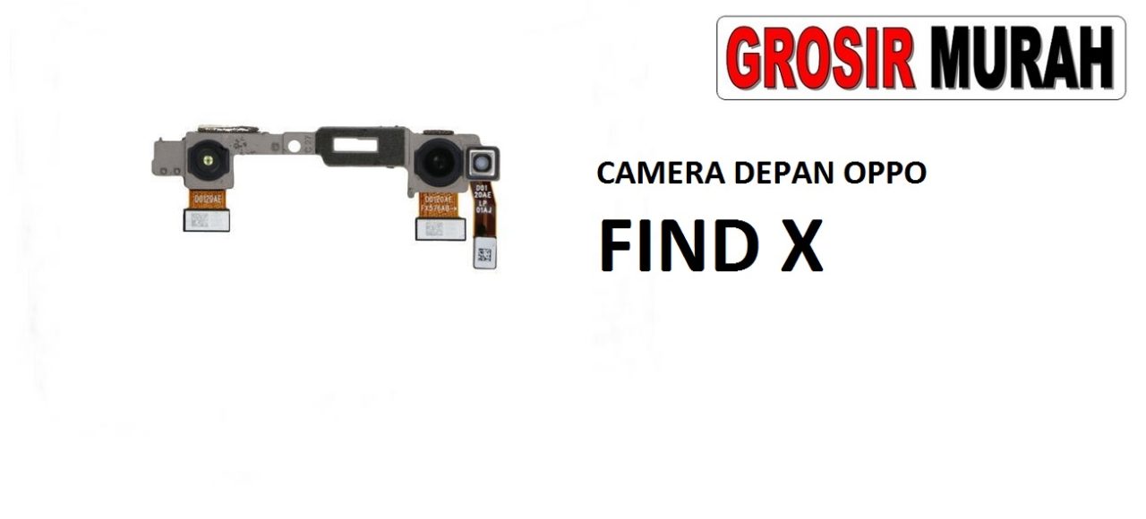KAMERA DEPAN OPPO FIND X Front Camera Selfie Flex Cable Spare Part Kamera Depan Grosir Sparepart hp