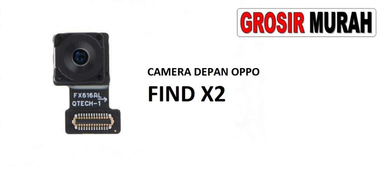 KAMERA DEPAN OPPO FIND X2 Front Camera Selfie Flex Cable Spare Part Kamera Depan Grosir Sparepart hp