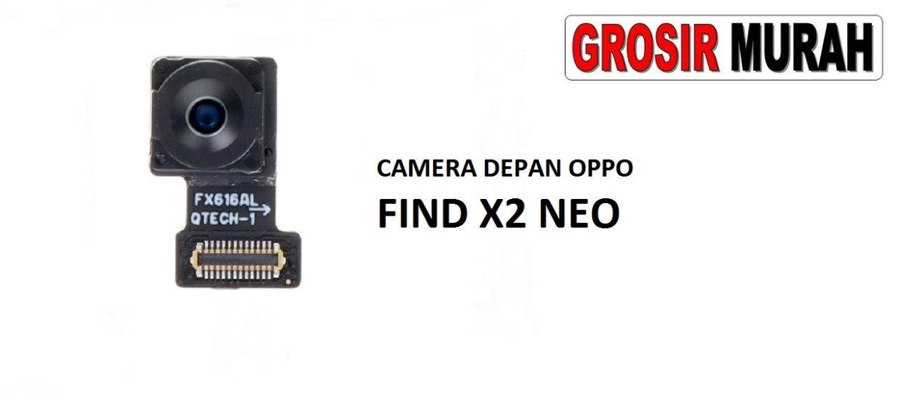 KAMERA DEPAN OPPO FIND X2 NEO Front Camera Selfie Flex Cable Spare Part Kamera Depan Grosir Sparepart hp