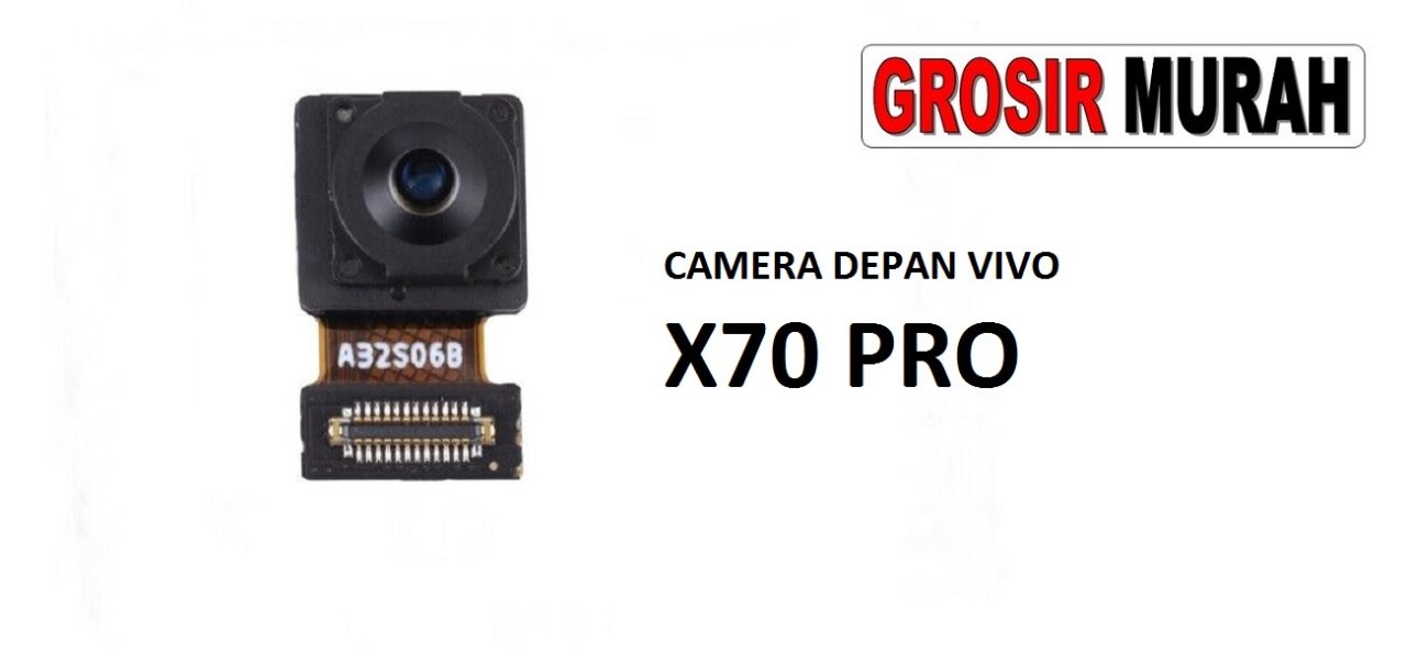 KAMERA DEPAN VIVO X70 PRO Front Camera Selfie Flex Cable Spare Part Kamera Depan Grosir Sparepart hp