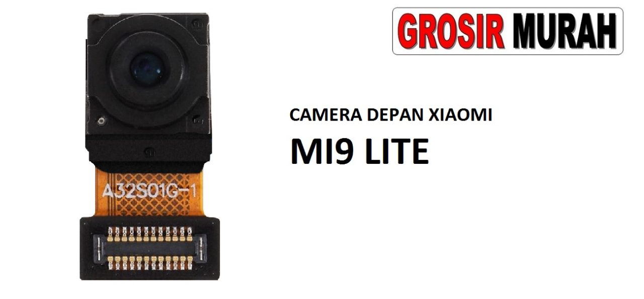KAMERA DEPAN XIAOMI MI9 LITE Front Camera Selfie Flex Cable Spare Part Kamera Depan Grosir Sparepart hp