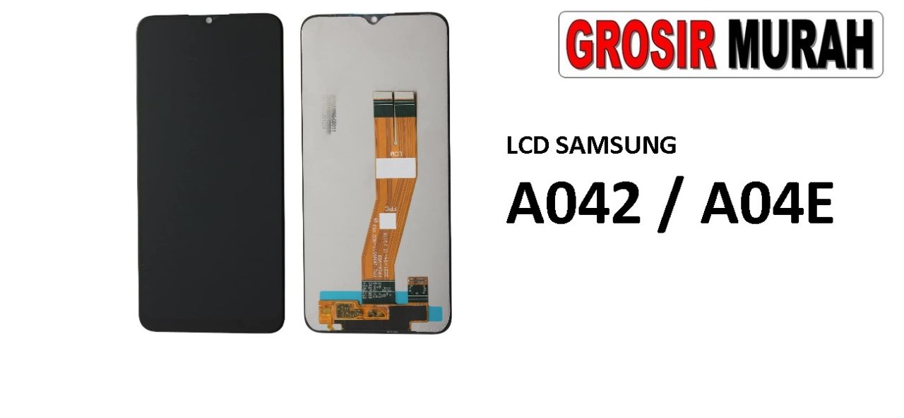 LCD SAMSUNG A042 A04E LCD Display Digitizer Touch Screen Spare Part Grosir Sparepart hp