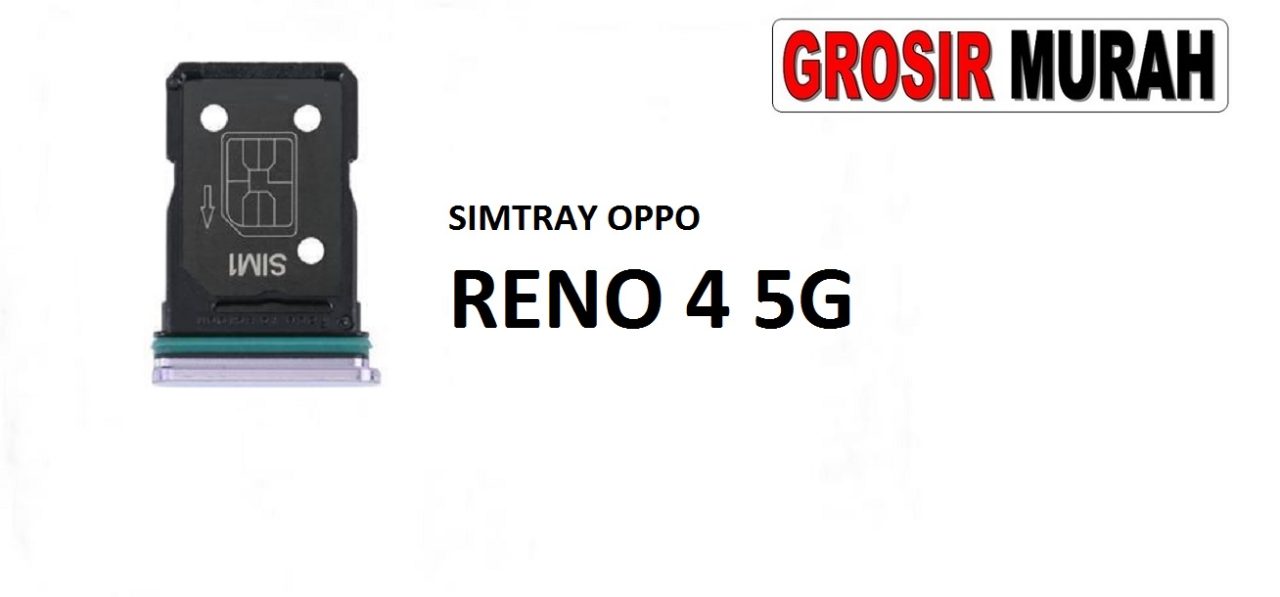 SIM TRAY OPPO RENO 4 5G Sim Card Tray Holder Simlock Tempat Kartu Sim Spare Part Grosir Sparepart hp