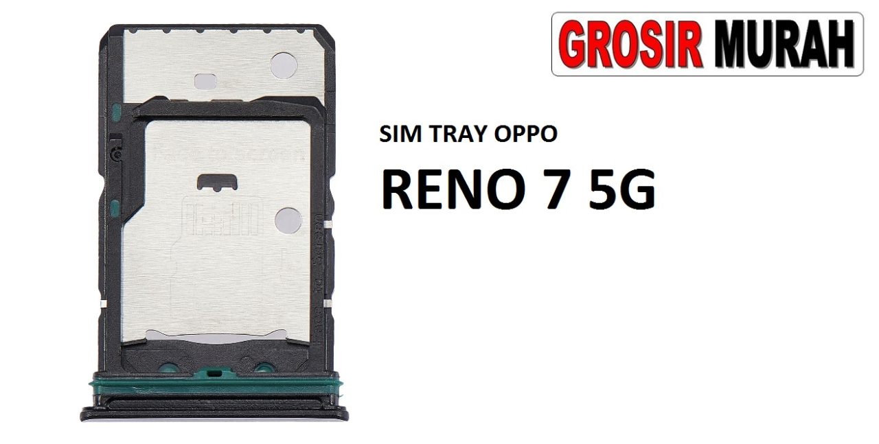 SIM TRAY OPPO RENO 7 5G Sim Card Tray Holder Simlock Tempat Kartu Sim Spare Part Grosir Sparepart hp