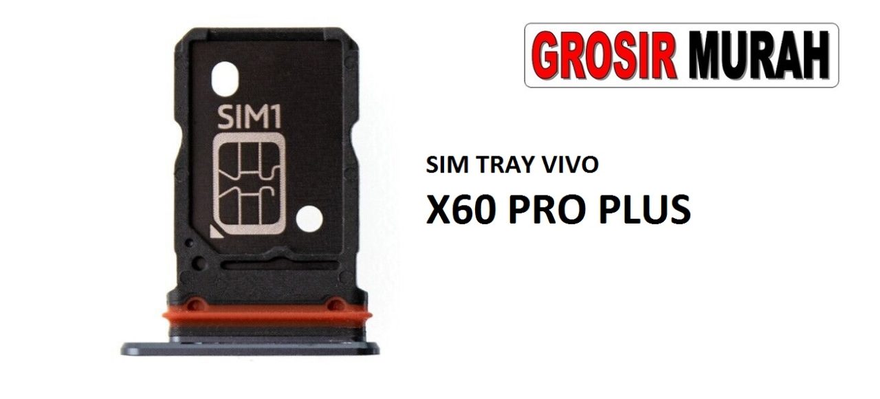 SIM TRAY VIVO X60 PRO PLUS Sim Card Tray Holder Simlock Tempat Kartu Sim Spare Part Grosir Sparepart hp