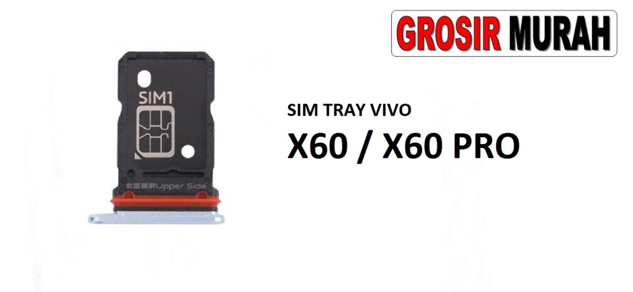 SIM TRAY VIVO X60 X60 PRO Sim Card Tray Holder Simlock Tempat Kartu Sim Spare Part Grosir Sparepart hp