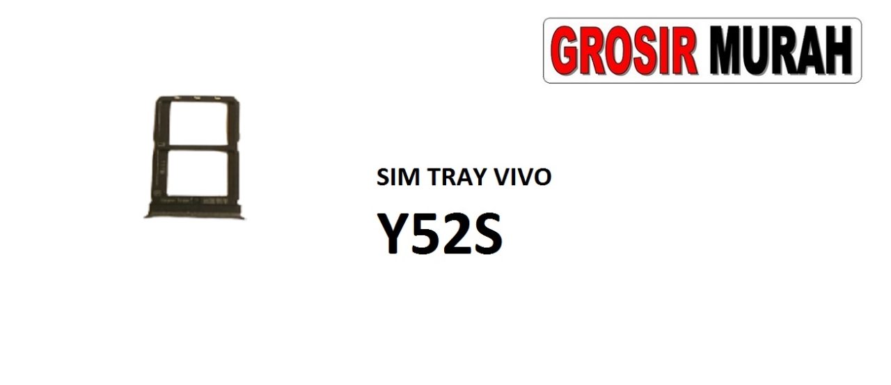 SIM TRAY VIVO Y52S Sim Card Tray Holder Simlock Tempat Kartu Sim Spare Part Grosir Sparepart hp