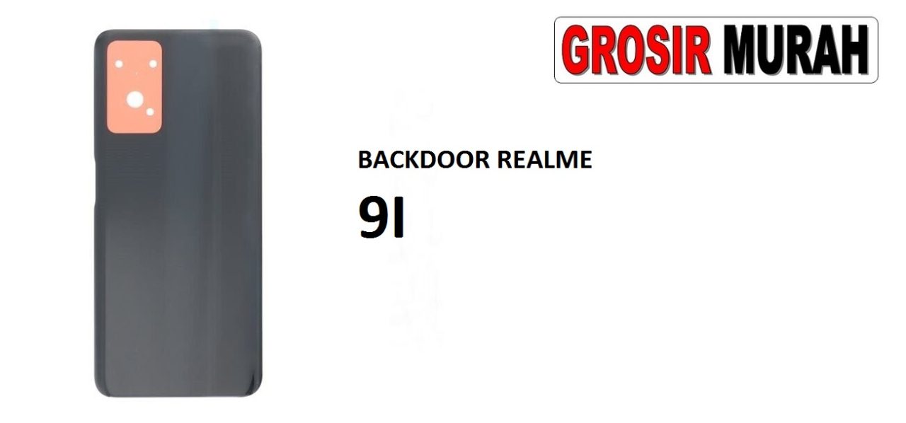 BACKDOOR REALME 9I Back Battery Cover Rear Housing Tutup Belakang Baterai Grosir Aksesoris hp