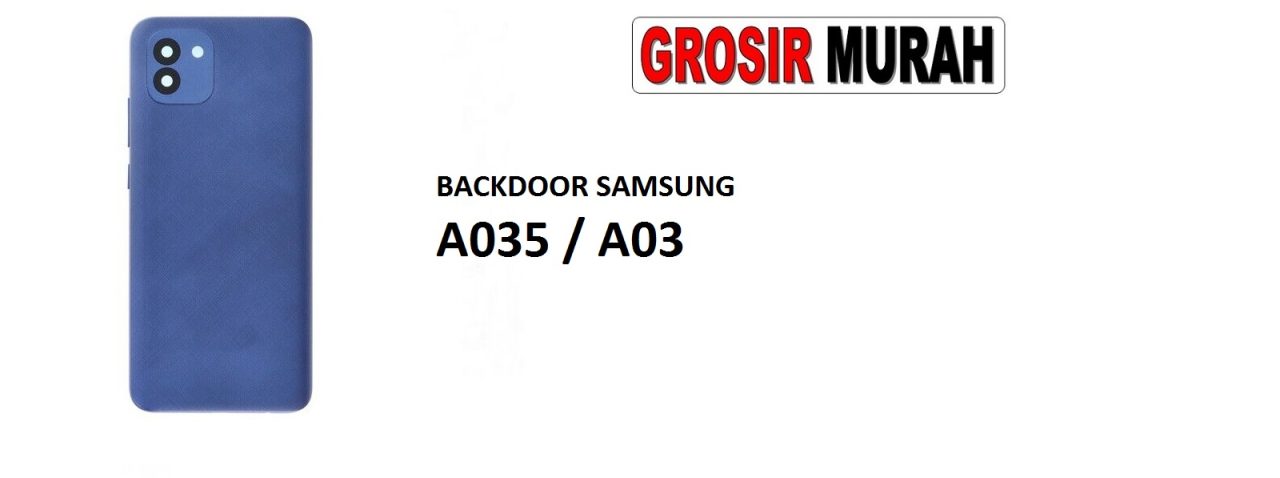 BACKDOOR SAMSUNG A035 A03 Back Battery Cover Rear Housing Tutup Belakang Baterai Grosir Aksesoris hp