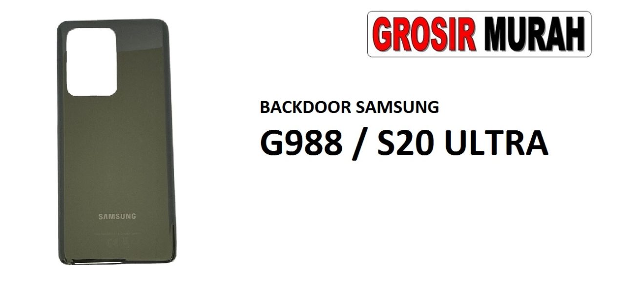 BACKDOOR SAMSUNG G988 S20 ULTRA Back Battery Cover Rear Housing Tutup Belakang Baterai Grosir Aksesoris hp