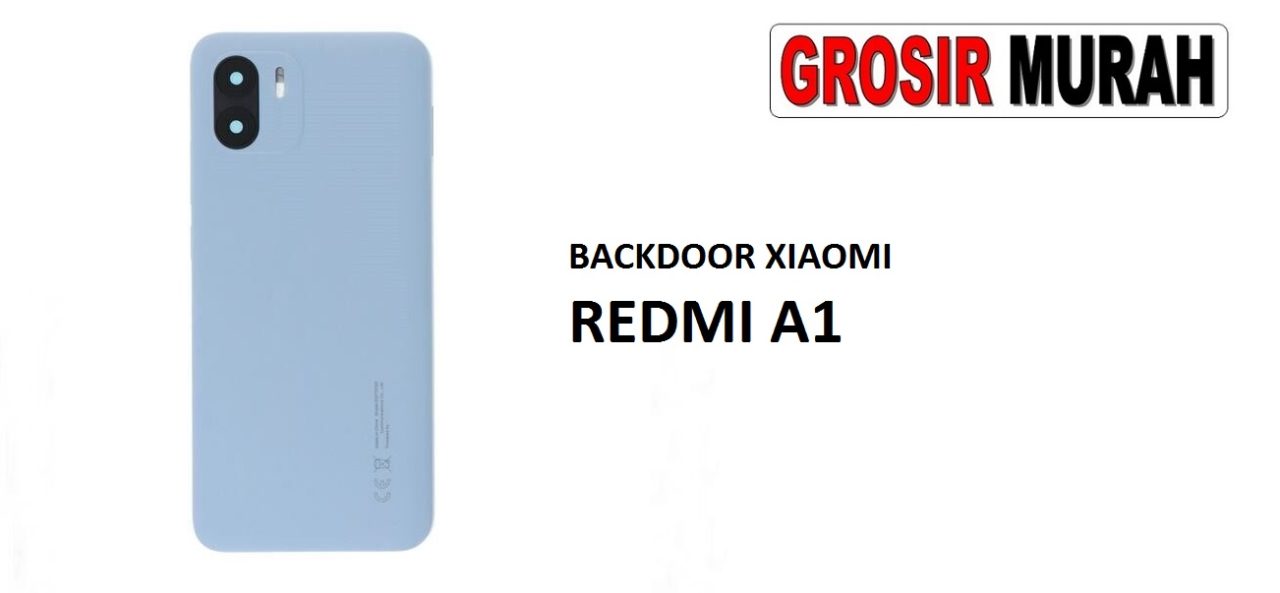 BACKDOOR XIAOMI REDMI A1 Back Battery Cover Rear Housing Tutup Belakang Baterai Grosir Aksesoris hp