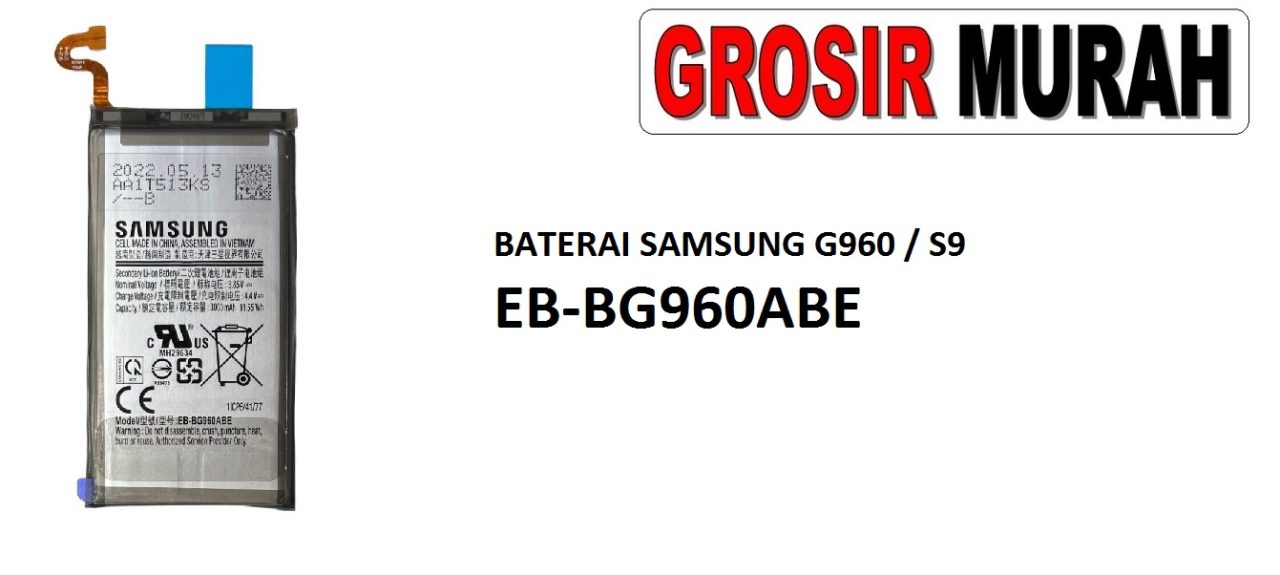 BATERAI SAMSUNG G960 EB-BG960ABE S9 Batre Battery Grosir Sparepart hp