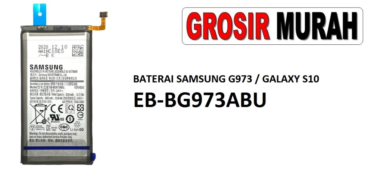 BATERAI SAMSUNG G973 EB-BG973ABU GALAXY S10 Batre Battery Grosir Sparepart hp