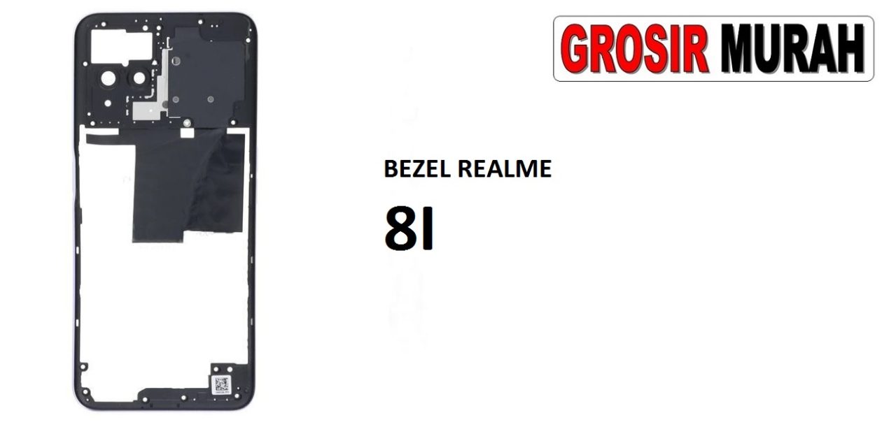 BEZEL REALME 8I Front Housing Middle Frame Bezel Plate Tutup Mesin Bazel Spare Part Grosir Sparepart hp