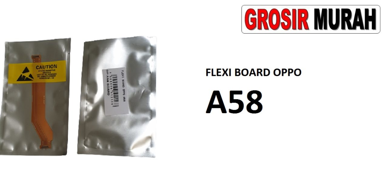 FLEKSIBEL BOARD OPPO A58 Flexible Flexibel Main Board Flex Cable Spare Part Grosir Sparepart hp