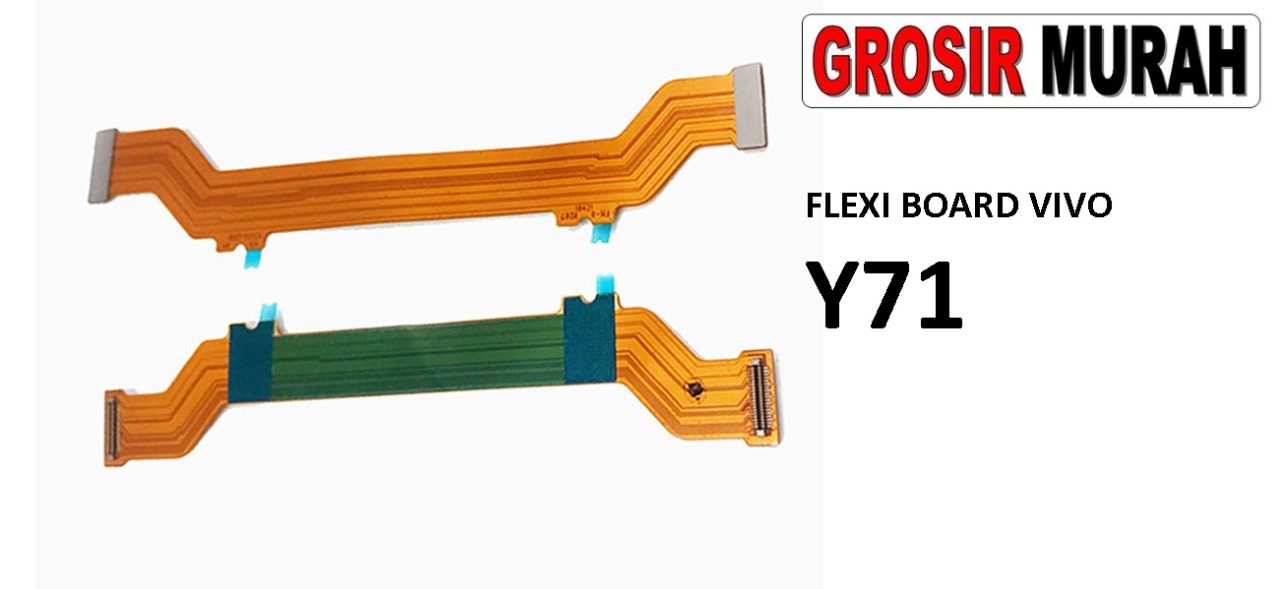 FLEKSIBEL BOARD VIVO Y71 Flexible Flexibel Main Board Flex Cable Spare Part Grosir Sparepart hp