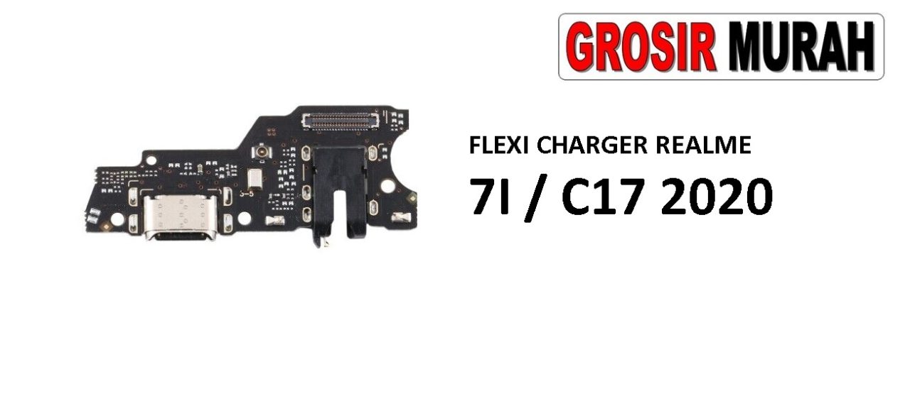 FLEKSIBEL CHARGER REALME 7I C17 2020 Flexible Flexibel Papan Cas Charging Port Dock Flex Cable Spare Part Grosir Sparepart hp