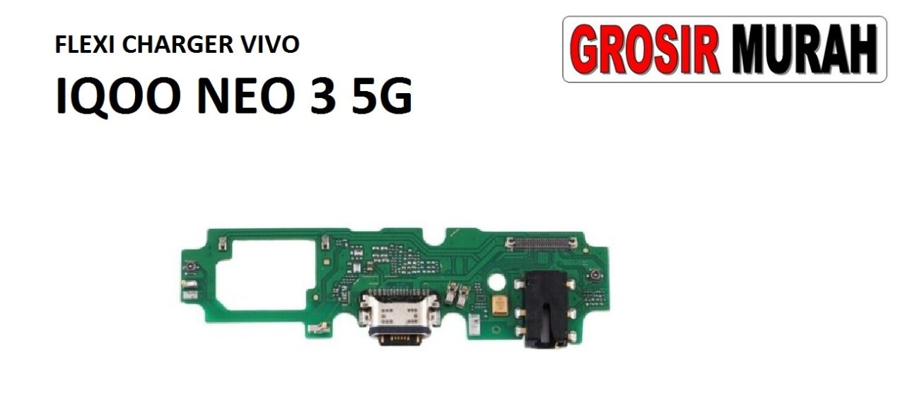 FLEKSIBEL CHARGER VIVO IQOO NEO 3 5G Flexible Flexibel Papan Cas Charging Port Dock Flex Cable Spare Part Grosir Sparepart hp