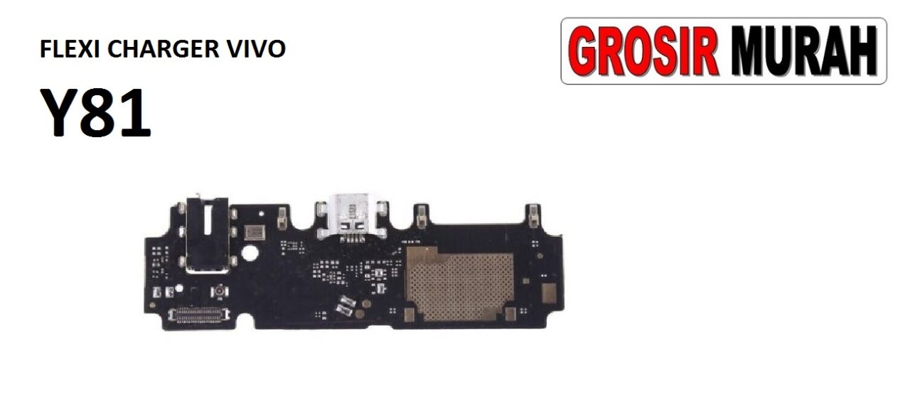 FLEKSIBEL CHARGER VIVO Y81 MIC Flexible Flexibel Papan Cas Charging Port Dock Flex Cable Spare Part Grosir Sparepart hp