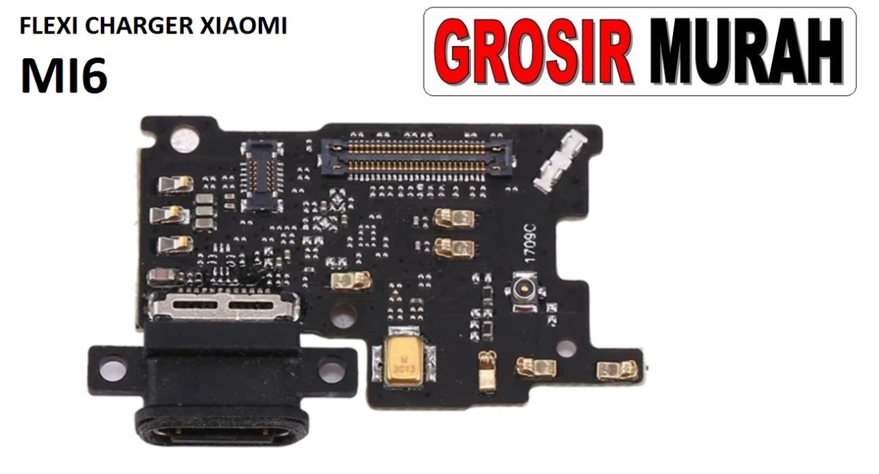 FLEKSIBEL CHARGER XIAOMI MI6 Flexible Flexibel Papan Cas Charging Port Dock Flex Cable Spare Part Grosir Sparepart hp