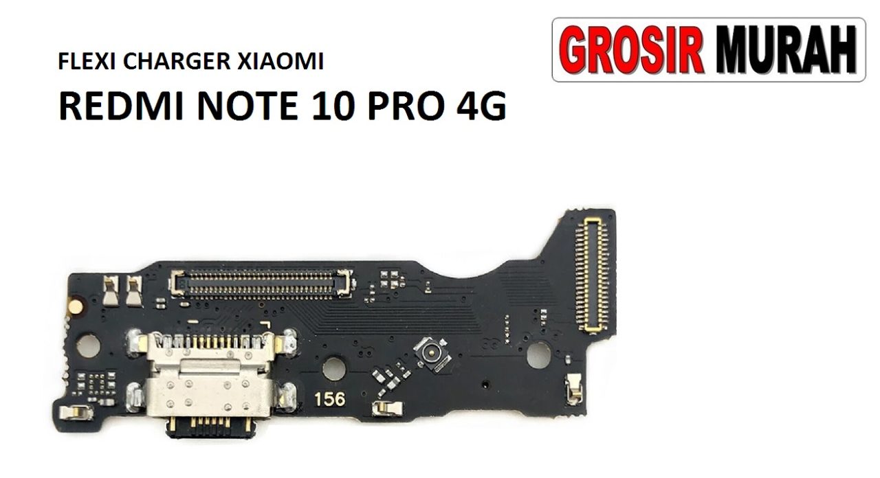 FLEKSIBEL CHARGER XIAOMI REDMI NOTE 10 PRO 4G Flexible Flexibel Papan Cas Charging Port Dock Flex Cable Spare Part Grosir Sparepart hp