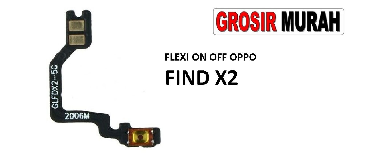 FLEKSIBEL ON OFF OPPO FIND X2 Flexible Flexibel Power On Off Flex Cable Spare Part Grosir Sparepart hp