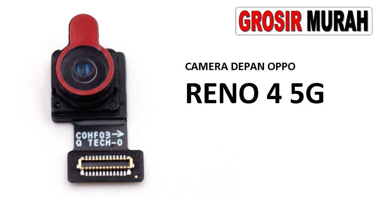 KAMERA DEPAN OPPO RENO 4 5G Front Camera Selfie Flex Cable Spare Part Kamera Depan Grosir Sparepart hp