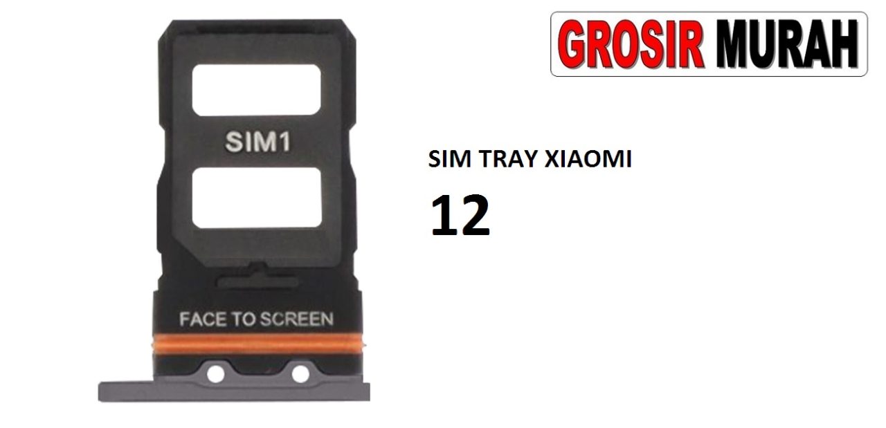 SIM TRAY XIAOMI 12 Sim Card Tray Simtray Holder Simlock Tempat Kartu Sim Spare Part Grosir Sparepart hp