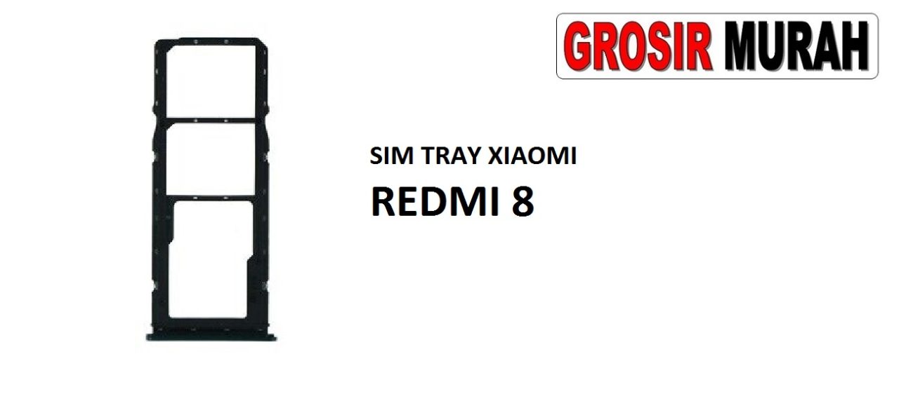 SIM TRAY XIAOMI REDMI 8 Sim Card Tray Simtray Holder Simlock Tempat Kartu Sim Spare Part Grosir Sparepart hp