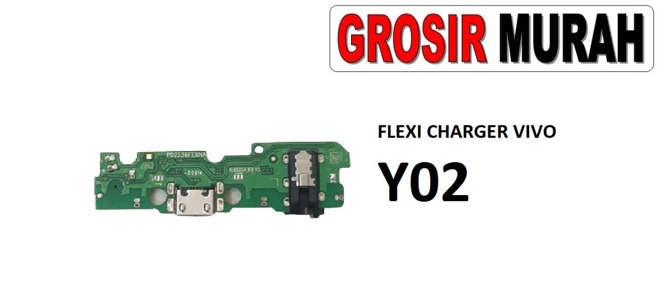 fleksibel charger vivo y02 Flexible Flexibel Papan Cas Charging Port Dock Flex Cable Spare Part Grosir Sparepart hp