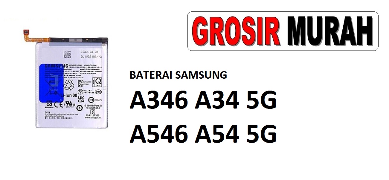 BATERAI SAMSUNG A34 A54 A346 A546 Batre Battery Grosir Sparepart hp