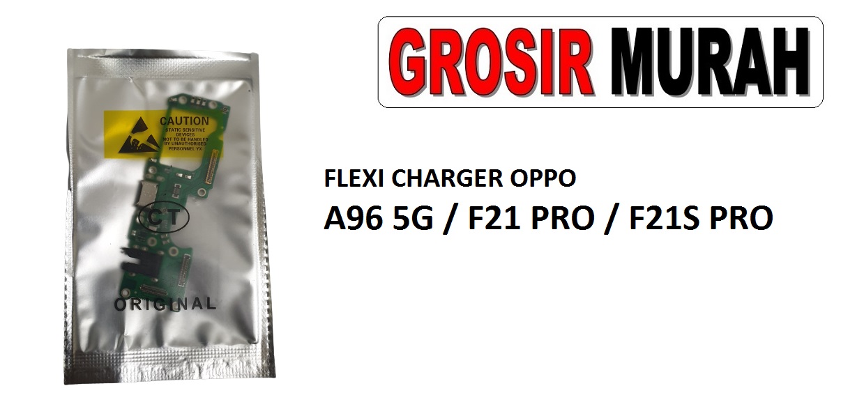 FLEKSIBEL CHARGER OPPO A96 5G CON HF MIC F21 PRO F21S PRO Flexible Flexibel Papan Cas Charging Port Dock Flex Cable Spare Part Grosir Sparepart hp