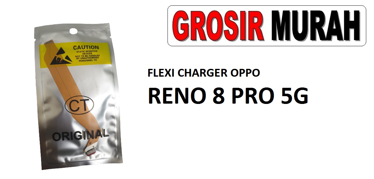 FLEKSIBEL CHARGER OPPO RENO 8 PRO 5G Flexible Flexibel Papan Cas Charging Port Dock Flex Cable Spare Part Grosir Sparepart hp