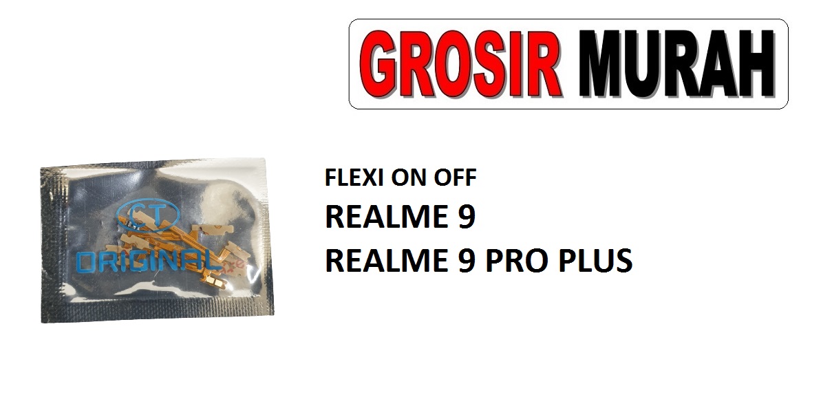 FLEKSIBEL ON OFF REALME 9 REALME 9 PRO PLUS Flexible Flexibel Power On Off Flex Cable Spare Part Grosir Sparepart hp
