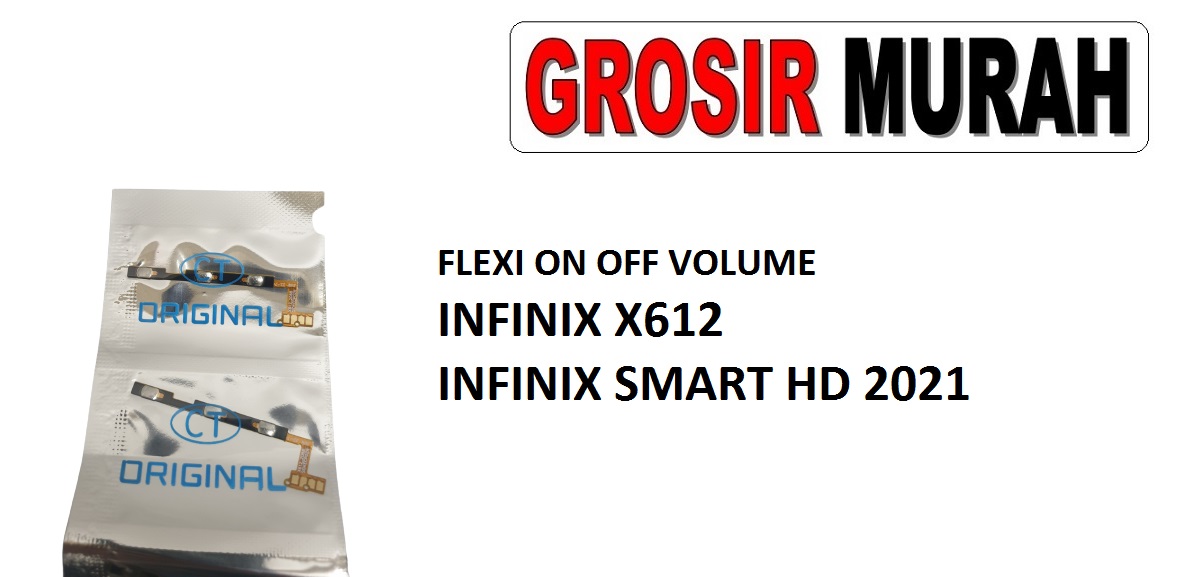 FLEKSIBEL ON OFF VOLUME INFINIX X612 INFINIX SMART HD 2021 Flexible Flexibel Power On Off Volume Flex Cable Spare Part Grosir Sparepart hp