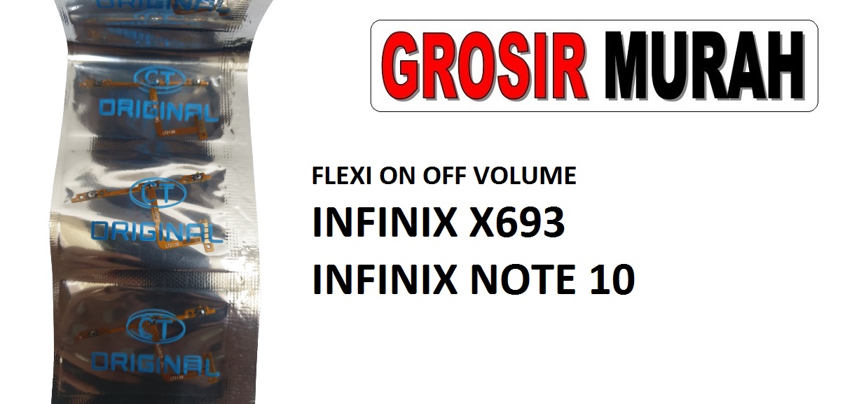 FLEKSIBEL ON OFF VOLUME INFINIX X693 INFINIX NOTE 10 Flexible Flexibel Power On Off Volume Flex Cable Spare Part Grosir Sparepart hp
