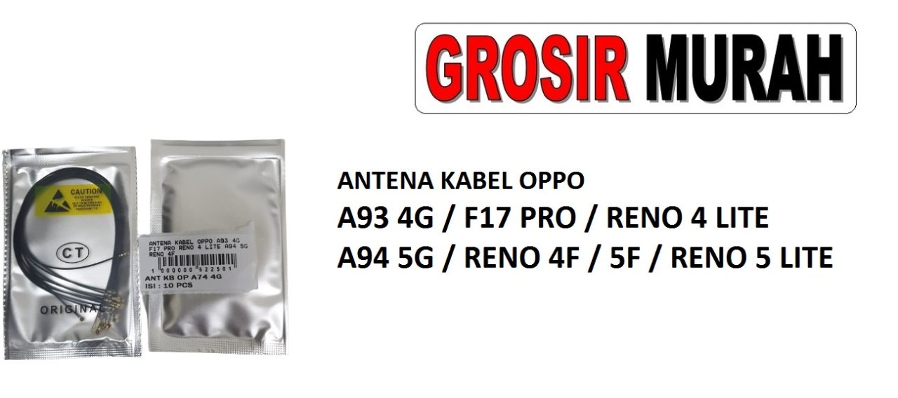 ANTENA KABEL OPPO A93 4G F17 PRO RENO 4 LITE A94 5G RENO 4F RENO 5F RENO 5 LITE Cable Antenna Sinyal Connector Coaxial Flex Wifi Network Signal Spare Part Grosir Sparepart hp
