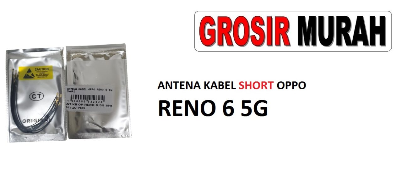 ANTENA KABEL OPPO RENO 6 5G SHORT Cable Antenna Sinyal Connector Coaxial Flex Wifi Network Signal Spare Part Grosir Sparepart hp