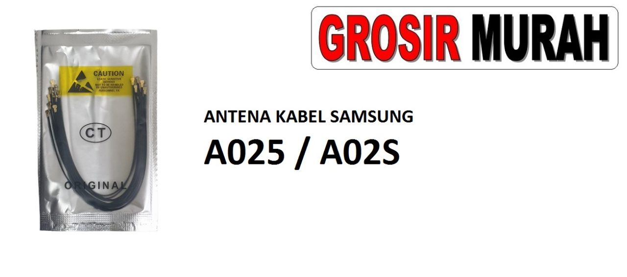 ANTENA KABEL SAMSUNG A025 A02S Cable Antenna Sinyal Connector Coaxial Flex Wifi Network Signal Spare Part Grosir Sparepart hp