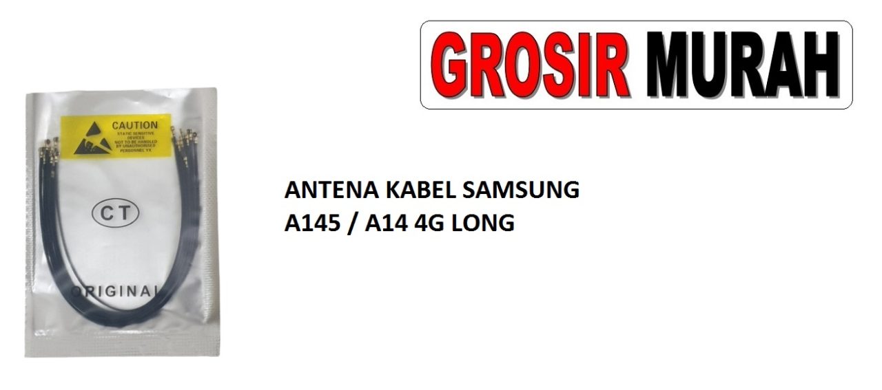 ANTENA KABEL SAMSUNG A145 LONG A14 4G Cable Antenna Sinyal Connector Coaxial Flex Wifi Network Signal Spare Part Grosir Sparepart hp