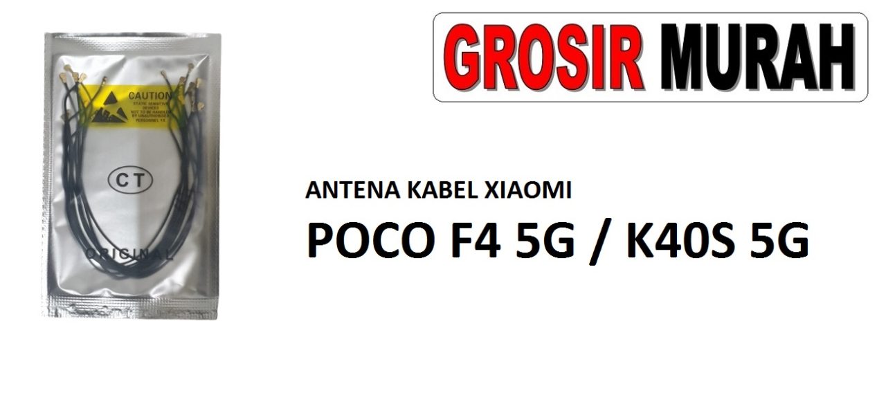 ANTENA KABEL XIAOMI POCO F4 5G K40S 5G Cable Antenna Sinyal Connector Coaxial Flex Wifi Network Signal Spare Part Grosir Sparepart hp