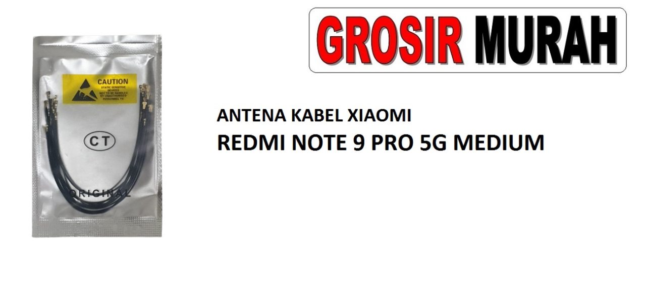 ANTENA KABEL XIAOMI REDMI NOTE 9 PRO 5G MEDIUM Cable Antenna Sinyal Connector Coaxial Flex Wifi Network Signal Spare Part Grosir Sparepart hp