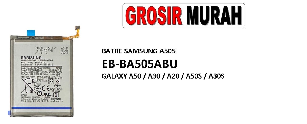 BATERAI SAMSUNG A505 EB-BA505ABU GALAXY A50 A30 A20 A50S A30S Batre Battery Grosir Sparepart hp