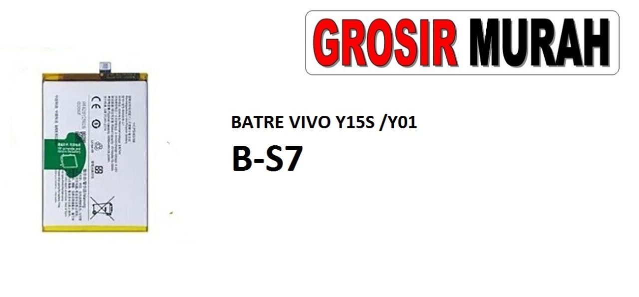 BATERAI VIVO Y15S ORI 100% B-S7 Y01 Batre Battery Grosir Sparepart hp