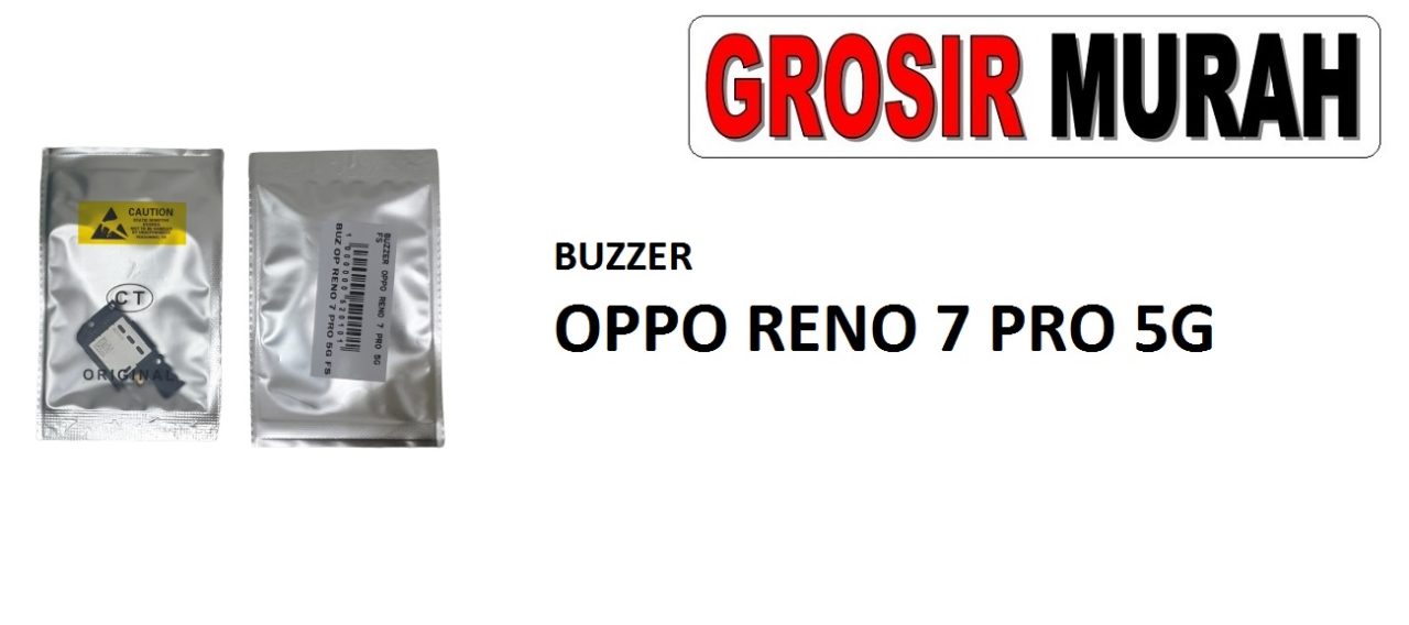 BUZZER OPPO RENO 7 PRO 5G Loud Speaker Ringer Buzzer Sound Module Dering Loudspeaker Musik