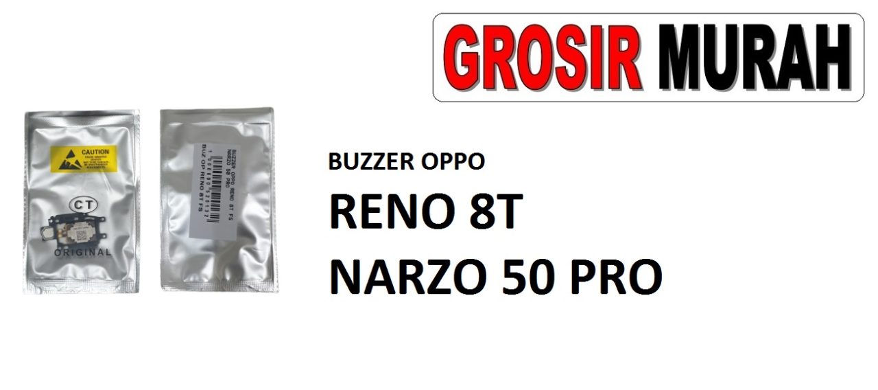 BUZZER OPPO RENO 8T NARZO 50 PRO Loud Speaker Ringer Buzzer Sound Module Dering Loudspeaker Musik