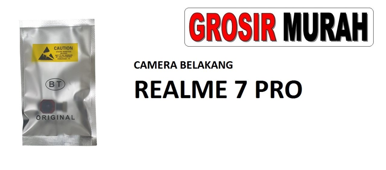 CAMERA BELAKANG REALME 7 PRO Rear Back Main Camera Flex Cable Kamera Big Spare Part Grosir Sparepart hp