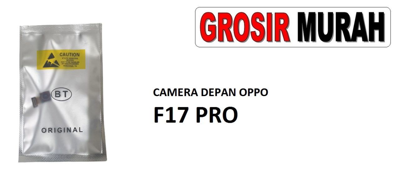 CAMERA DEPAN OPPO F17 PRO Front Camera Selfie Flex Cable Spare Part Kamera Depan Grosir Sparepart hp