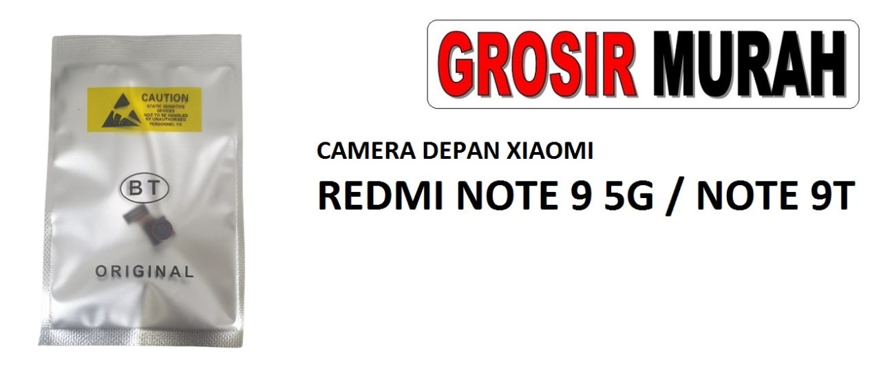 CAMERA DEPAN XIAOMI REDMI NOTE 9 5G NOTE 9T Front Camera Selfie Flex Cable Spare Part Kamera Depan Grosir Sparepart hp