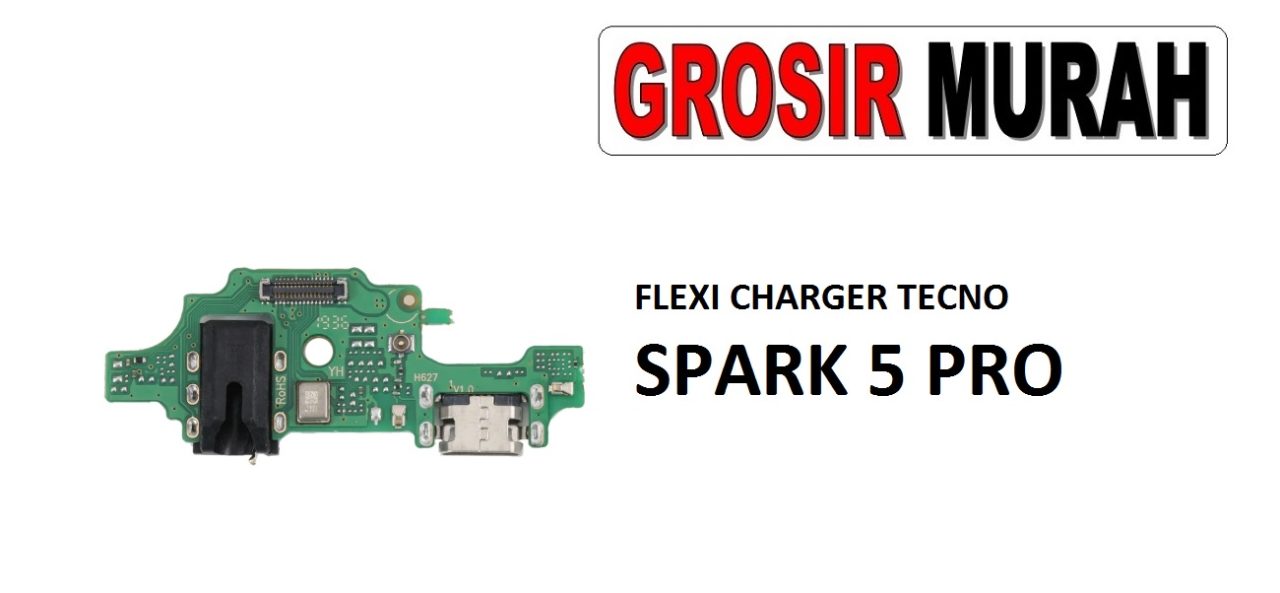 FLEKSIBEL CHARGER TECNO SPARK 5 PRO Flexible Flexibel Papan Cas Charging Port Dock Flex Cable Spare Part Grosir Sparepart hp